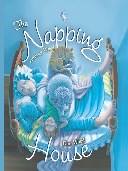 Title details for The Napping House by Audrey Wood - Available